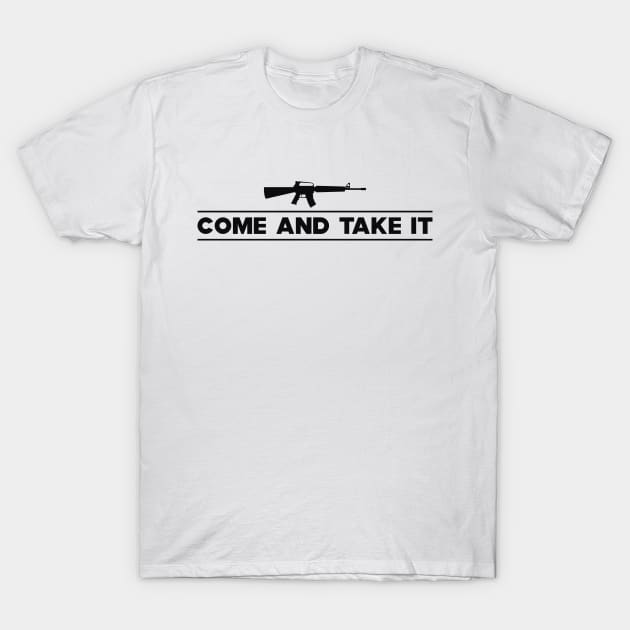 Gun - Come and take it T-Shirt by KC Happy Shop